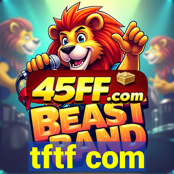 tftf com